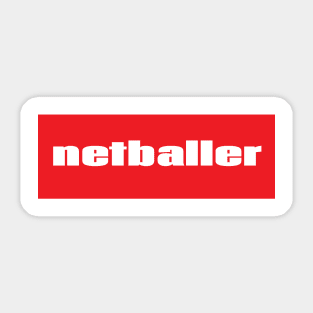 Netballer Sticker